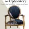 A Beginner's Guide to Upholstery