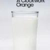 A Clockwork Orange
