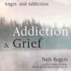 Addiction & Grief