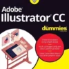 Adobe Illustrator CC For Dummies