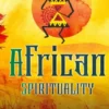African Spirituality