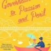 A Governess's Guide to Passion and Peril