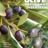 A Guide to Olive Pests and Diseases