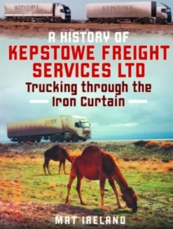 A History of Kepstowe Freight Services Ltd.