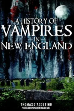 A History of Vampires in New England