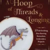 A Hoop of Threads & Longing
