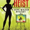 A Hopeless Heist