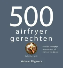 500 Airfryer Gerechten