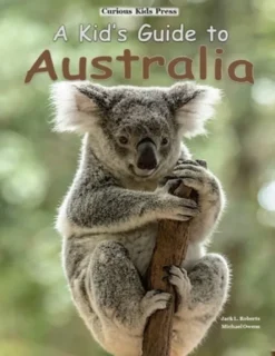 A Kid's Guide to Australia