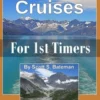 Alaska Cruises for 1st Timers
