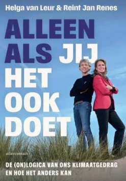Alleen als jij het ook doet