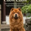 Alles over de Chow Chow