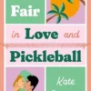 All's Fair in Love and Pickleball
