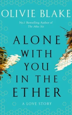 Alone With You in the Ether