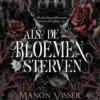 Als de bloemen sterven
