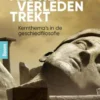 Als het verleden trekt