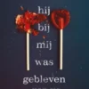 Als hij bij mij was gebleven