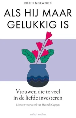 Als hij maar gelukkig is