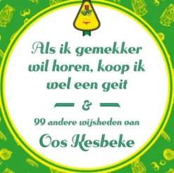 Als ik gemekker wil horen, koop ik wel een geit