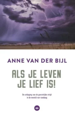 Als je leven je lief is