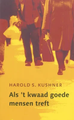 Als 't kwaad goede mensen treft