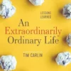 An Extraordinarily Ordinary Life