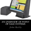 An Overview of Point of Sale Systems