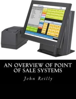 An Overview of Point of Sale Systems