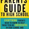 A Parents' Guide to High School