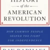 A People's History Of The American Revolution