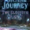Arcane Journey - The Eldritch Quest