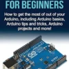 Arduino For Beginners