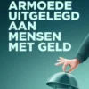 Armoede uitgelegd aan mensen met geld