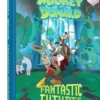 Artibani, F: Walt Disney's Mickey and Donald Fantastic Futur