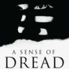 A Sense of Dread