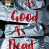 As Good As Dead