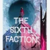 A Sixth Faction Deluxe Limited Edition