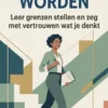 Assertiever worden