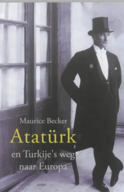 Ataturk en Turkije's weg naar Europa