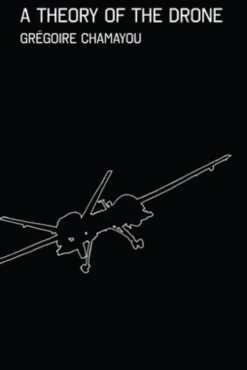 A Theory of the Drone