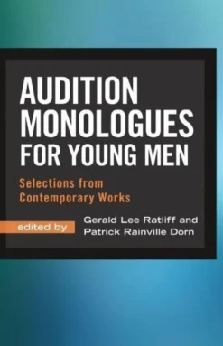 Audition Monologues for Young Men