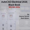 AutoCAD Electrical 2026 Black Book