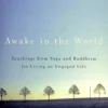 Awake in the World