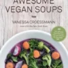 Awesome Vegan Soups