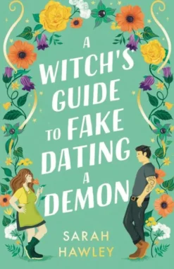A Witch's Guide to Fake Dating a Demon