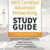 AWS Certified Advanced Networking Study Guide