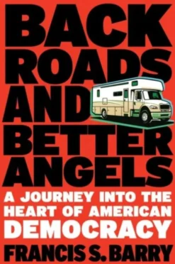 Back Roads and Better Angels