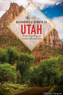 Backroads & Byways of Utah
