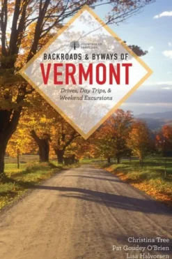 Backroads & Byways of Vermont