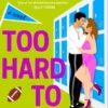 Bailey, T: Too Hard to Forget